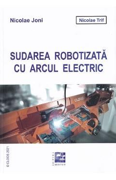 Sudarea robotizata cu arcul electric