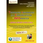 Tehnologia Informatiei si a Comunicatiilor. Informatica Manual pentru clasa a 8-a (Pascal si C  )