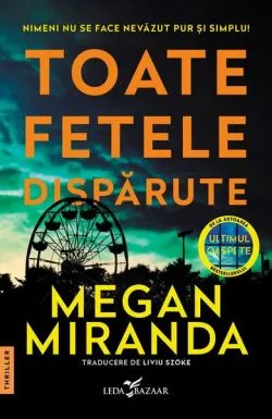 Toate fetele dispărute de Megan Miranda