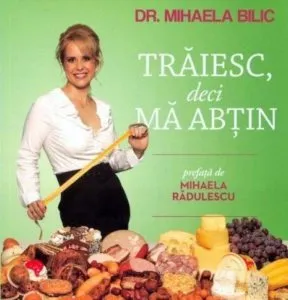 Traiesc, deci ma abtin de Mihaela Bilic