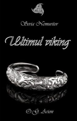 Ultimul viking (Vol. 1)