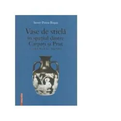 Vase de sticla in spatiul dintre Carpati si Prut (secolele 2 a. Chr. de Sever-Petru Botan