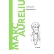 Volumul 43. Descopera Filosofia. Marc Aureliu