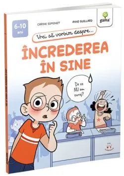 Vrei sa vorbim despre... Increderea in sine de Carine Simonet