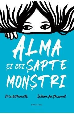 Alma si cei sapte monstri de Selene M. Pascual