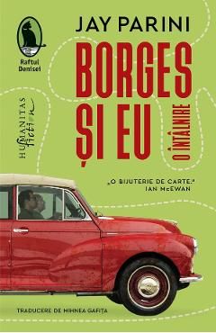 Borges si eu. O intalnire