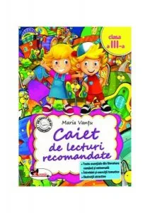Caiet de lecturi recomandate Clasa a III-a