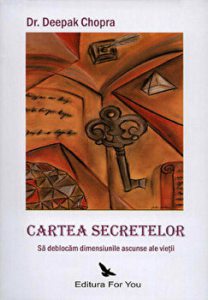Cartea secretelor. Sa deblocam dimensiunile ascunse ale vietii