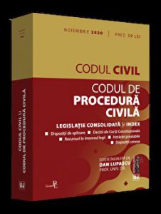 Codul civil. Codul de procedura civila. Legislatie consolidata si Index