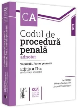 Codul de procedură penală adnotat. Partea generală de Ion Neagu