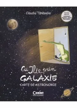Cu ILIE prin galaxie de Claudiu Tanaselia