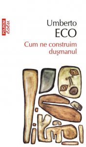Cum ne construim dusmanul