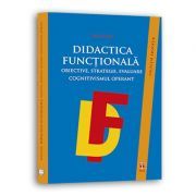 Didactica functionala. Obiective, strategii, evaluare. Cognitivismul operant