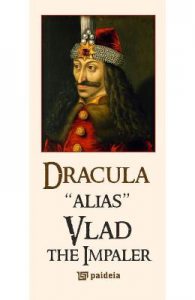 Dracula alias Vlad the Impaler