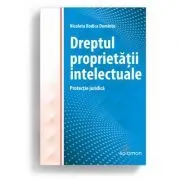 Dreptul proprietatii intelectuale de Nicoleta Rodica Dominte