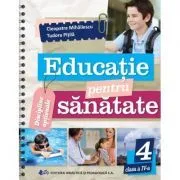 Educatie pentru sanatate clasa a 4-a de Cleopatra Mihailescu