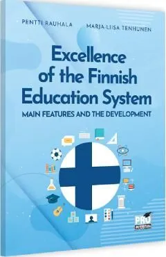 Excellence of the Finnish education system de Marja-Liisa Tenhunen