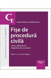 Fise de procedura civila pentru admiterea in magistratura si avocatura Ed.7