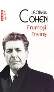 Frumosii invinsi de Leonard Cohen