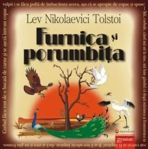Furnica si porumbita de Lev Nikolaevici Tolstoi