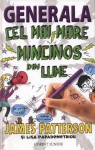 Generala. Cel mai mare mincinos din lume, Vol. 3 de James Patterson