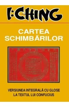 I Ching Cartea Schimbarilor de Petru Neghiu