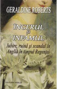 Ingerul si infamul de Geraldine Roberts