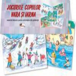 Jocurile copiilor vara si iarna (6 planse)