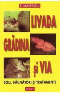 Livada, gradina si via