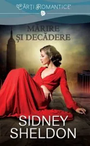 Marire si decadere de Sidney Sheldon