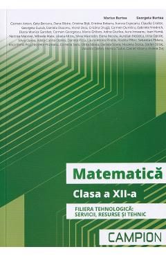 Matematica - Clasa 12 - Filiera tehnologica: servicii, resurse si tehnic