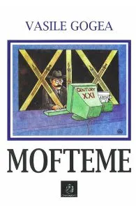 Mofteme de Vasile Gogea