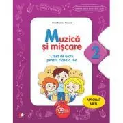 Muzica si miscare. Caiet de lucru pentru clasa a 2-a de Irinel Beatrice Nicoara