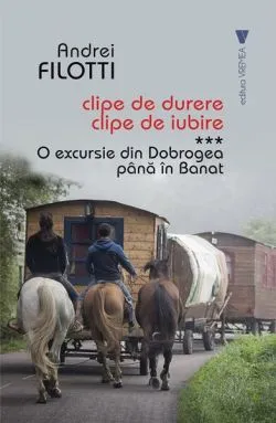O excursie din Dobrogea până în Banat (Vol. 3) de Andrei Filotti