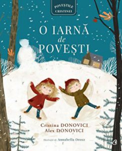 O iarna de povesti. Povestile Cristinei