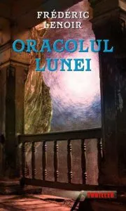 Oracolul Lunei de Frederic Lenoir
