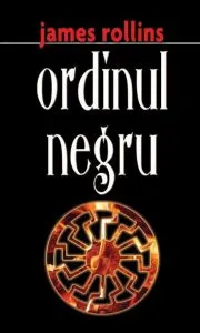 Ordinul negru de James Rollins