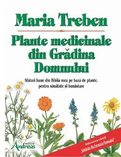 Plante medicinale din Gradina Domnului de Maria Treben