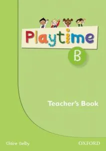 Playtime B - Teacher's Book de Claire Selby