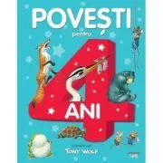 Povesti pentru copii de 4 ani de Tony Wolf