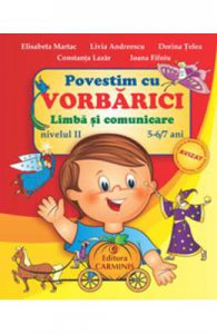 Povestim cu Vorbarici limba si comunicare nivelul II 5-6,7 ani