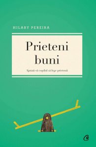 Prieteni buni. Ajutati-va copilul sa lege prietenii