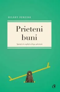 Prieteni buni. Ajutati-va copilul sa lege prietenii
