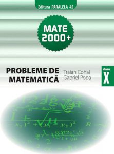 Probleme de matematica pentru clasa a X-a. Editia a III-a