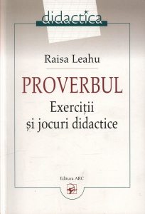 Proverbul. Exercitii si jocuri didactice