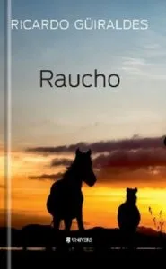 Raucho de Ricardo Guiraldes