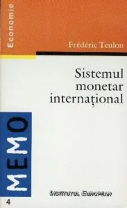 Sistemul monetar international de Frederic Teulon