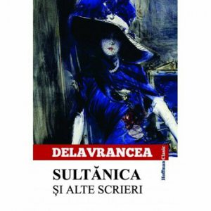 Sultanica si alte scrieri