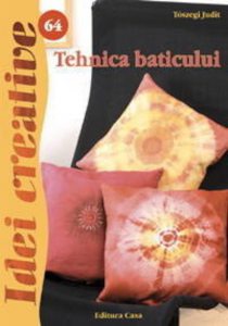Tehnica baticului - Idei Creative 64