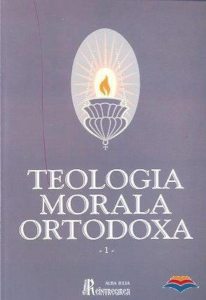 Teologia Morala Ortodoxa. Manual pentru facultatile de teologie (2 volume)
